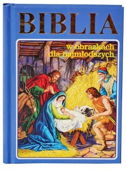 Biblia w obrazkach dla najmłodszych