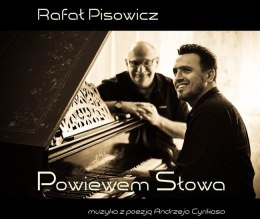 Rafał Pisowicz. Powiewem Słowa