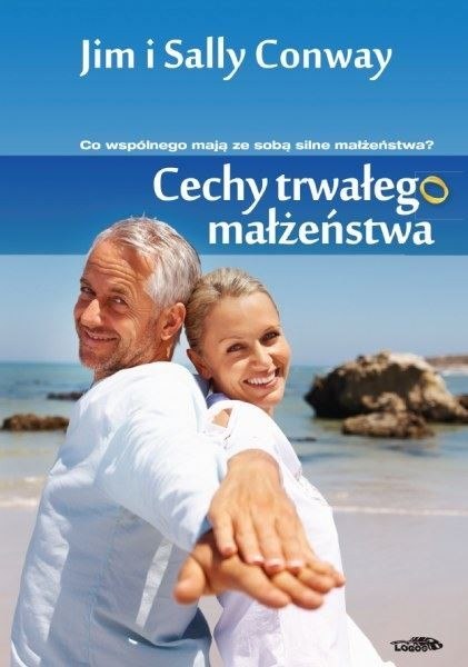 Cechy trwałego małżeństwa. Jim i Sally Conway