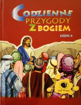 Codzienne przygody z Bogiem. Część 4