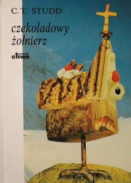 Czekoladowy żołnierz. C. T. Studd