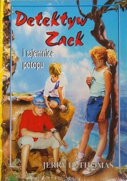 Detektyw Zack i tajemnice potopu - część 1. Jerry D. Thomas