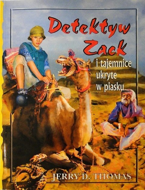 Detektyw Zack i tajemnice ukryte w piasku. Jerry D. Thomas