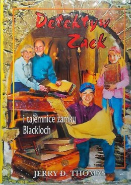 Detektyw zack i tajemnica zamku Blackloch. Jerry D. Thomas