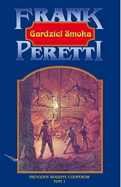 Gardziel smoka. Frank E. Peretti