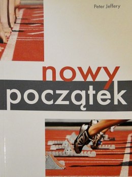 Nowy początek. Peter Jeffery