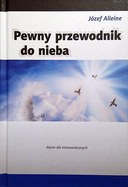 Pewny przewodnik do nieba. Józef Alleine