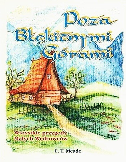 Poza błękitnymi górami