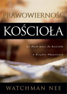 Prawowierność Kościoła. Watchman Nee