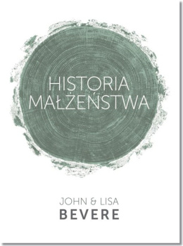 Historia małżeństwa. John Bevere