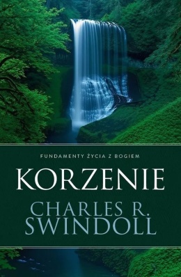 Korzenie. Charles R. Swindoll