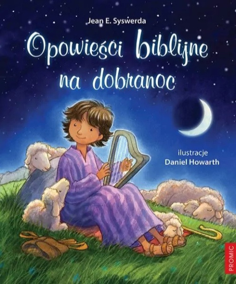 Opowieści biblijne na dobranoc Opowieści biblijne na dobranoc