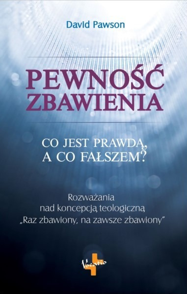 Pewność zbawienia. Dawid Pawson