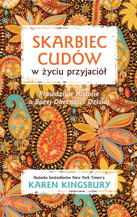 Skarbiec cudów w życiu przyjaciół. Karen Kingsbury