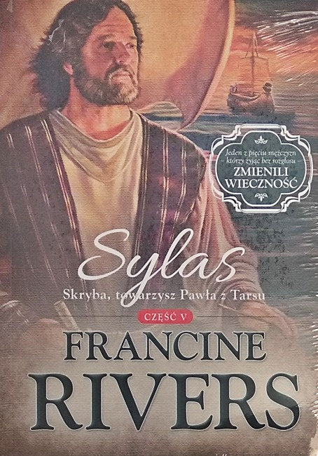 Sylas. Skryba, towarzysz Pawła z Tarsu. Francine Rivers