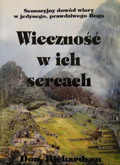 Wieczność w ich sercach. Don Richardson