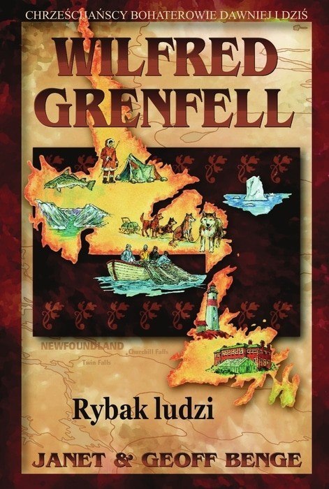 Wilfred Grenfell. Rybak ludzi. Janet i Geoff Benge Wilfred Grenfell. Rybak ludzi. Janet i Geoff Benge