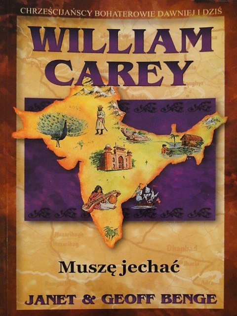 William Carey.Muszę jechać